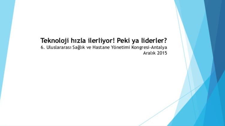 Teknoloji hızla ilerliyor! Peki ya liderler? | SUNUM